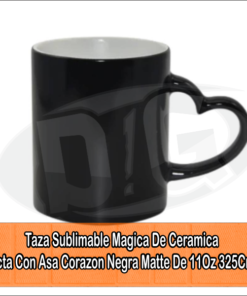 Taza Sublimable Magica De Ceramica Recta Con Asa Corazon Negra Matte