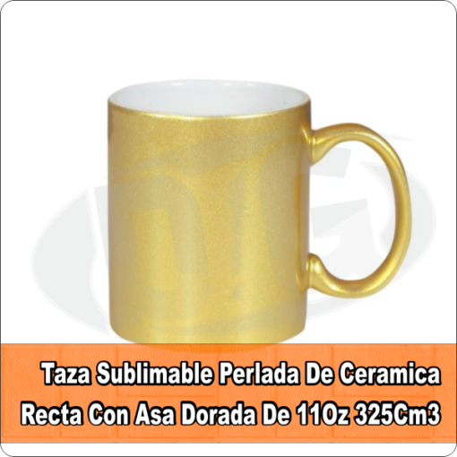 Taza Sublimable Perlada De Ceramica Recta Con Asa Dorada